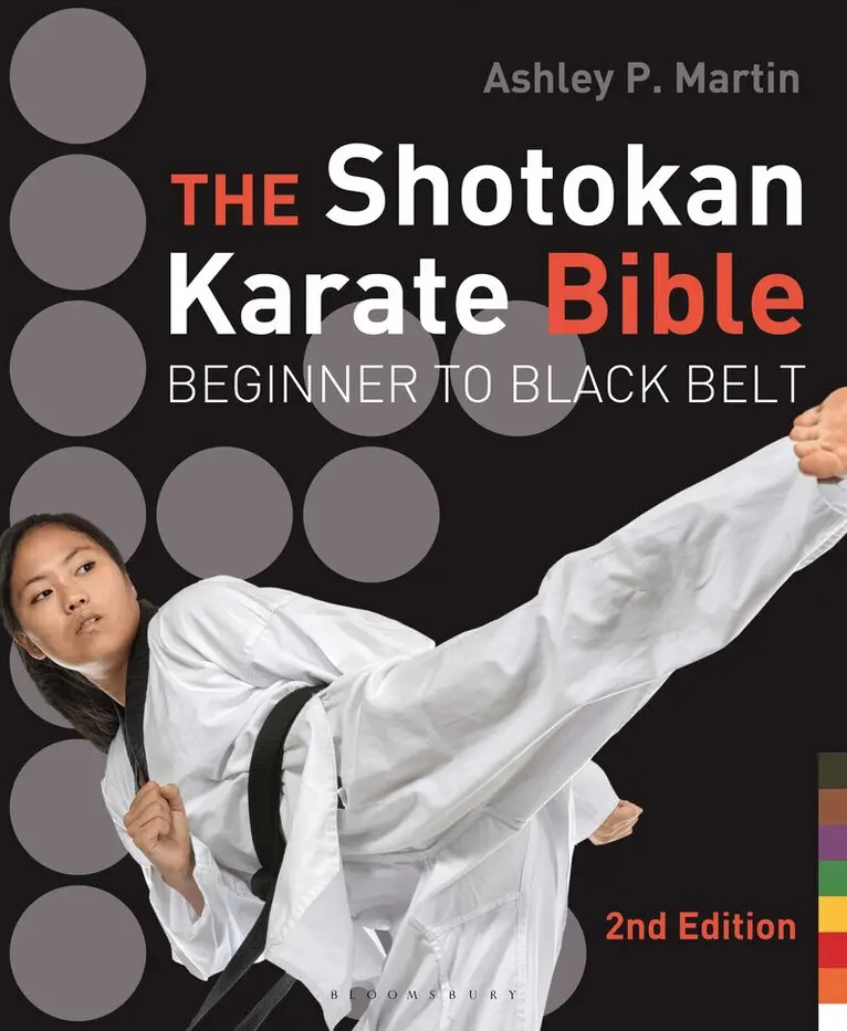 Ashley P. Martin - Shotokan Karate Bible 2nd edition, Häftad. Tillgänglighet: Lägg i varukorg