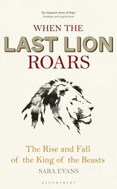 Sara Evans - When the Last Lion Roars, E-bok