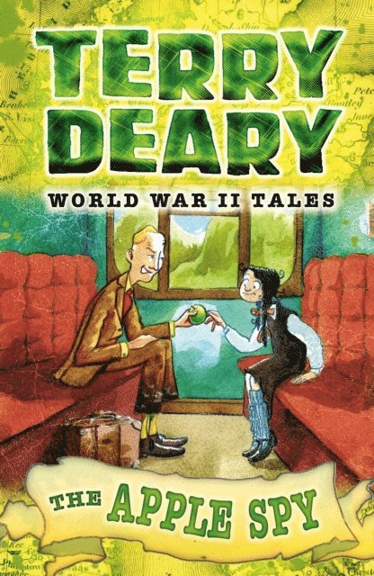 Terry Deary - World War II Tales: The Apple Spy, E-bok