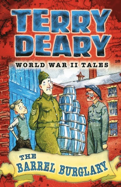 Terry Deary - World War II Tales: The Barrel Burglary, E-bok