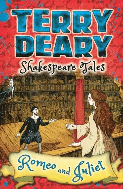 Terry Deary - Shakespeare Tales: Romeo and Juliet, E-bok