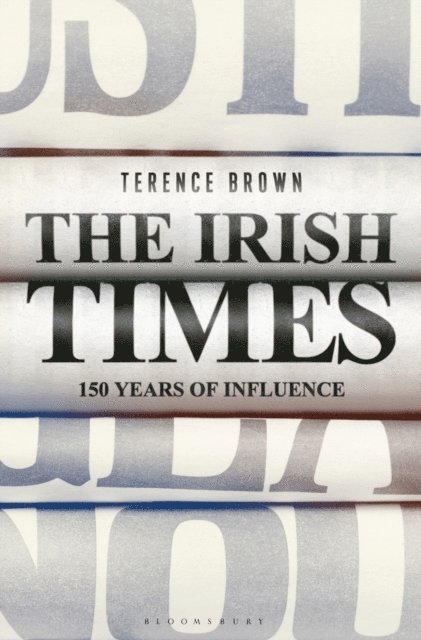 Terence Brown - Irish Times, E-bok