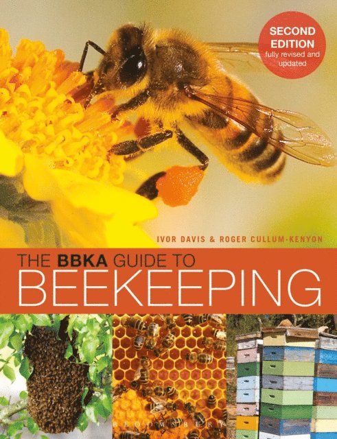 Ivor Davis, Roger Cullum-Kenyon - BBKA Guide to Beekeeping, Second Edition, E-bok