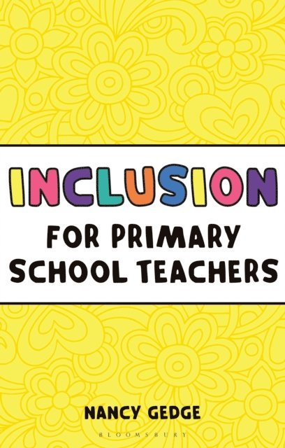 Nancy Gedge - Inclusion for Primary School Teachers, E-bok