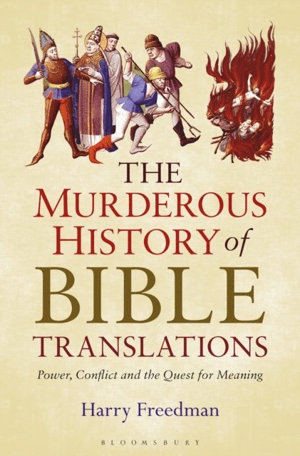 Harry Freedman - Murderous History of Bible Translations, E-bok