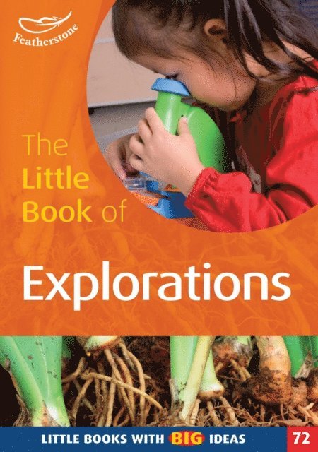 Sally Featherstone - Little Book of Explorations, E-bok