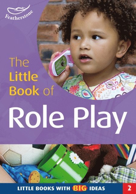 Sally Featherstone - Little Book of Role Play, E-bok