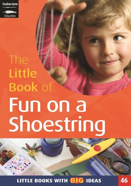 Elaine Massey, Sam Goodman - Little Book of Fun on a Shoestring, E-bok