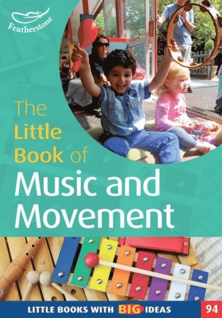 Judith Harries - Little Book of Music and Movement, E-bok