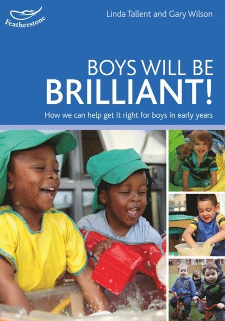 Linda Tallent, Gary Wilson - Boys will be Brilliant!, E-bok
