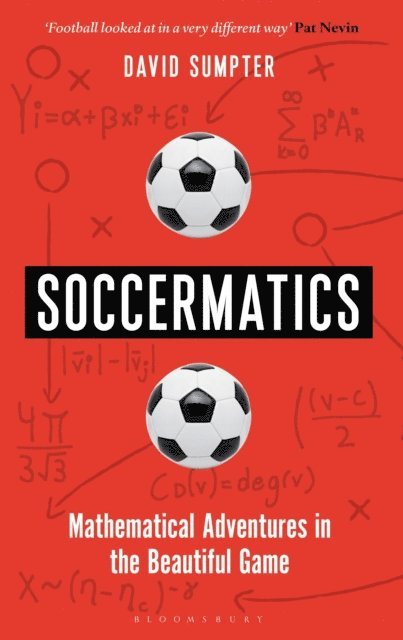 David Sumpter - Soccermatics, E-bok