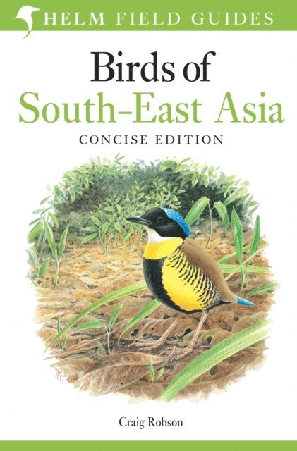 Craig Robson - Field Guide to Birds of South-East Asia, E-bok