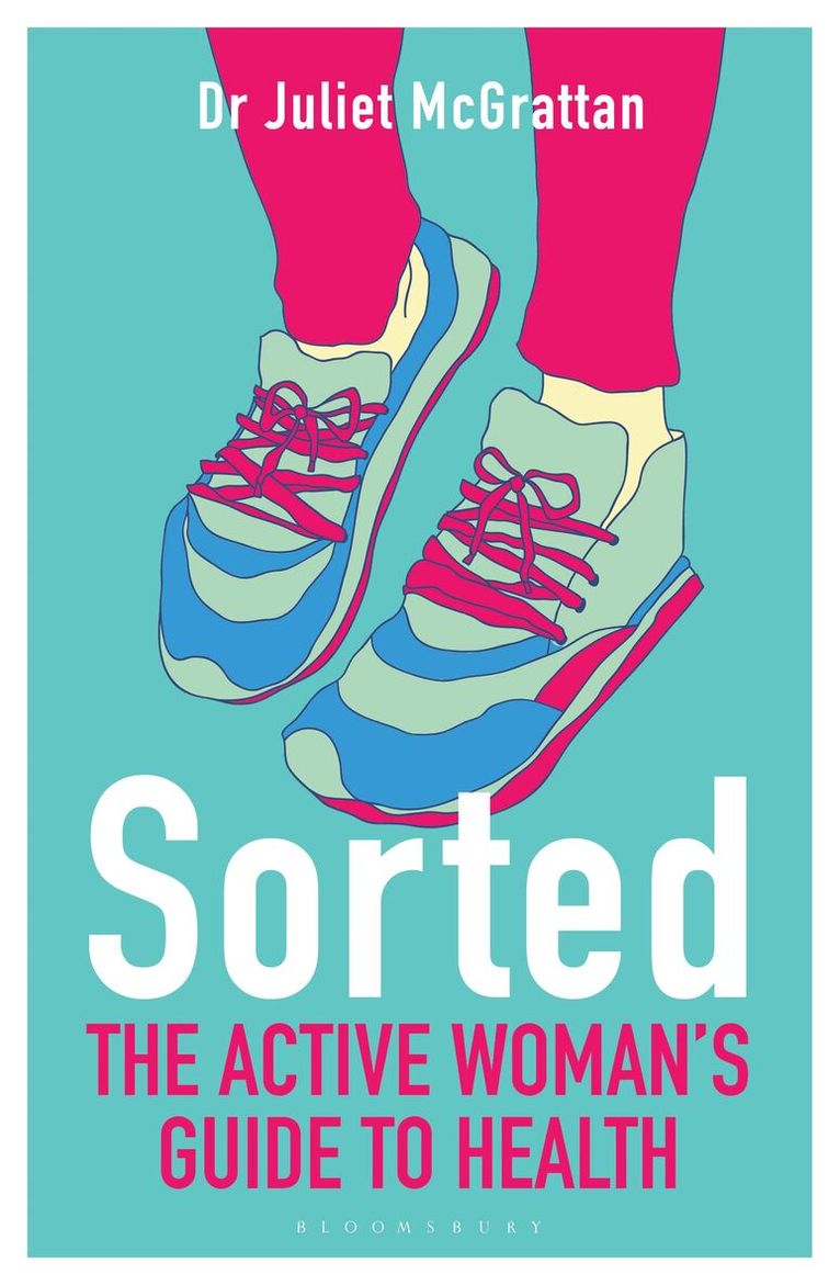 Juliet McGrattan - Sorted: The Active Woman's Guide to Health, Häftad. Tillgänglighet: Lägg i varukorg