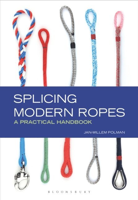 Jan-Willem Polman - Splicing Modern Ropes, E-bok