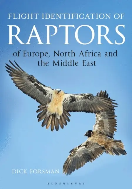 Dick Forsman - Flight Identification of Raptors of Europe, North Africa and the Middle East, E-bok. Tillgänglighet: Lägg i varukorg