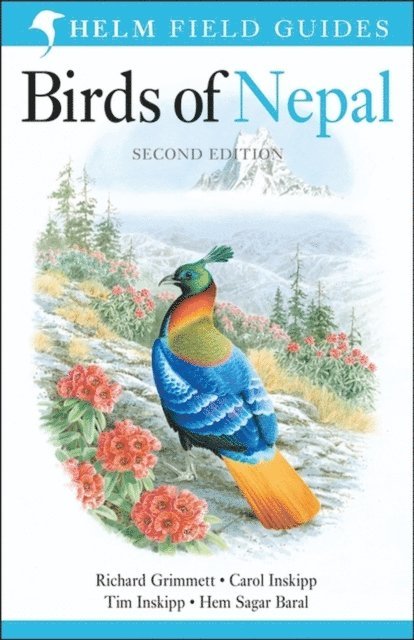 Richard Grimmett, Carol Inskipp, Tim Inskipp, Hem Sagar Baral - Field Guide to the Birds of Nepal, E-bok