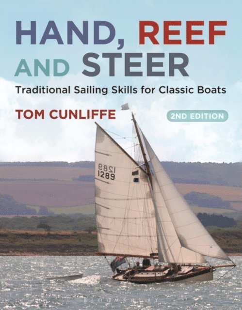 Tom Cunliffe - Hand, Reef and Steer 2nd edition, E-bok