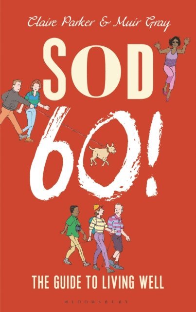 Claire Parker, Muir Gray - Sod Sixty!, E-bok