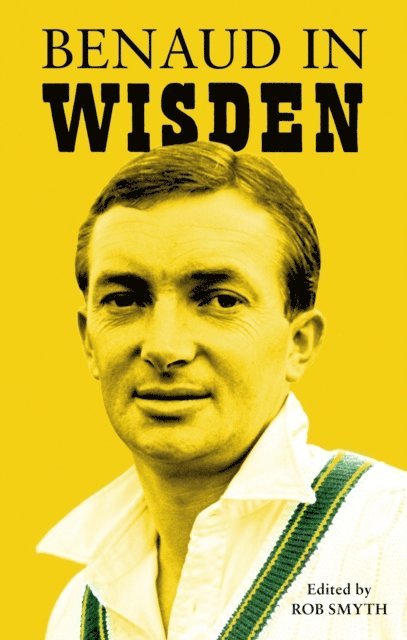 Rob Smyth - Benaud in Wisden, E-bok