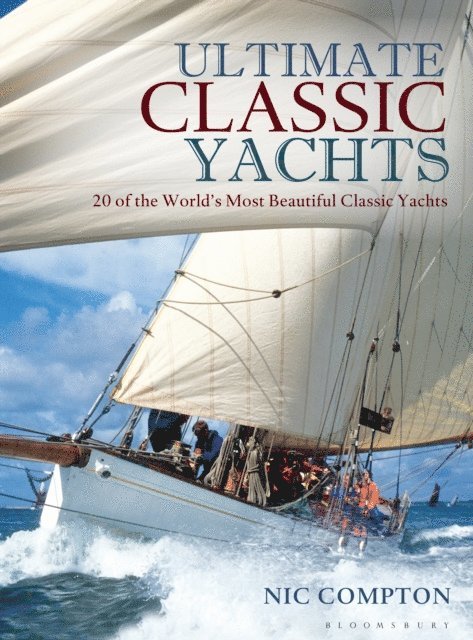Nic Compton - Ultimate Classic Yachts, E-bok