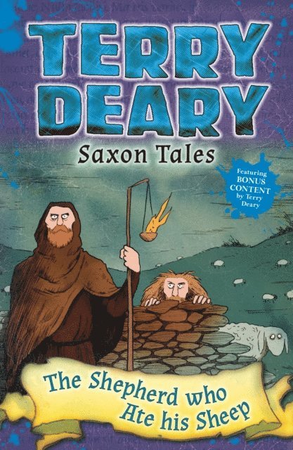 Terry Deary - Saxon Tales: The Shepherd Who Ate His Sheep, E-bok