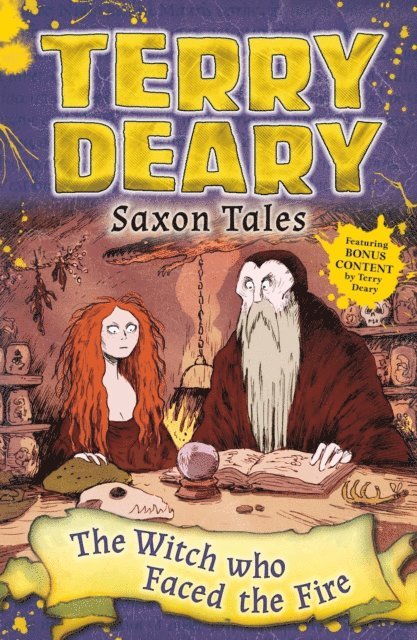 Terry Deary - Saxon Tales: The Witch Who Faced the Fire, E-bok