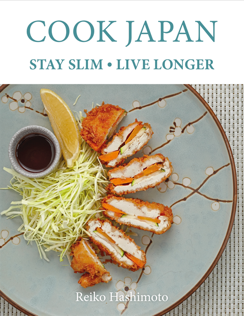 Reiko Hashimoto - Cook Japan, Stay Slim, Live Longer, E-bok