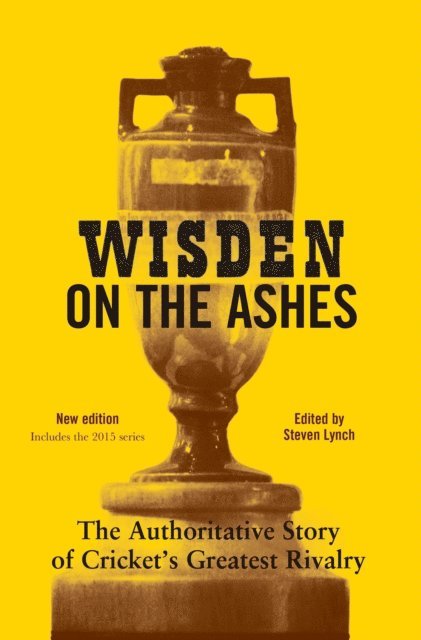 Steven Lynch - Wisden on the Ashes, E-bok
