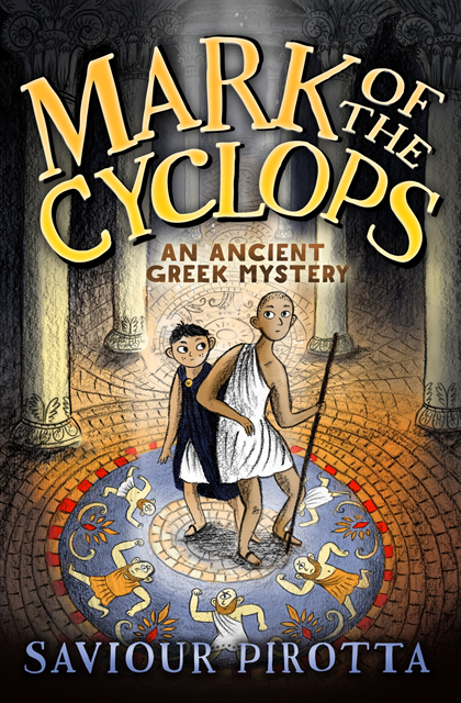 Saviour Pirotta - Mark of the Cyclops: An Ancient Greek Mystery, E-bok