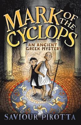 Saviour Pirotta - Mark of the Cyclops: An Ancient Greek Mystery, E-bok