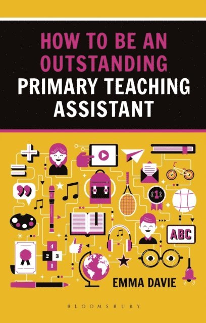 Emma Davie - How to be an Outstanding Primary Teaching Assistant, E-bok