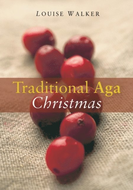 Louise Walker - Traditional Aga Christmas, E-bok
