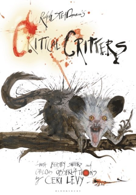 Ralph Steadman, Ceri Levy - Critical Critters, E-bok
