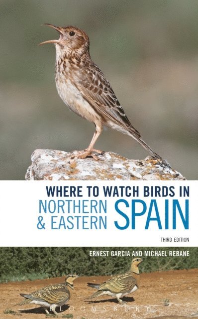 Ernest Garcia, Michael Rebane - Where to Watch Birds in Northern and Eastern Spain, E-bok