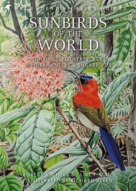 Robert A. Cheke, Clive F. Mann - Sunbirds of the World, E-bok