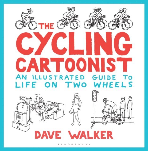 Dave Walker - Cycling Cartoonist, E-bok