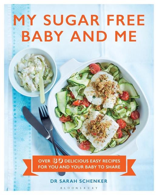 Sarah Schenker - My Sugar Free Baby and Me, E-bok