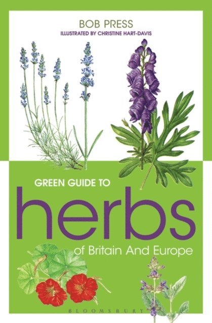 Bob Press - Green Guide to Herbs Of Britain And Europe, E-bok