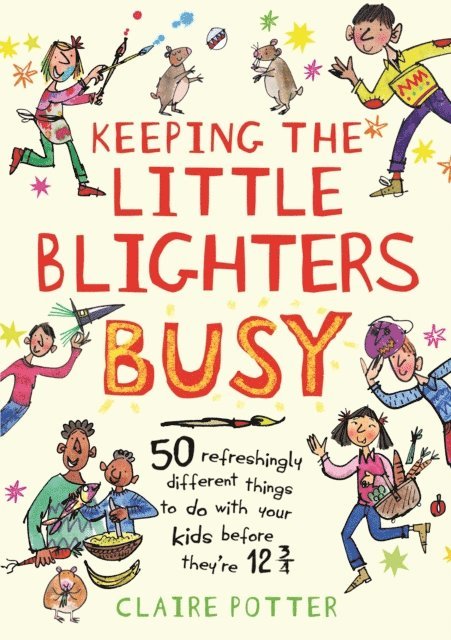 Claire Potter - Keeping the Little Blighters Busy, E-bok