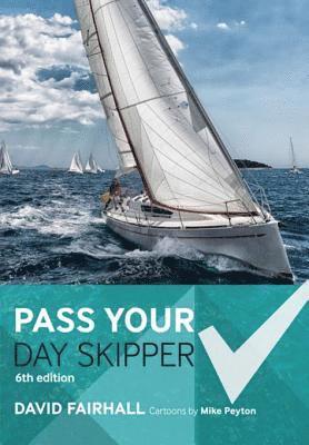 David Fairhall - Pass Your Day Skipper, E-bok