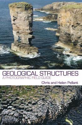 Chris Pellant, Helen Pellant - Geological Structures, E-bok