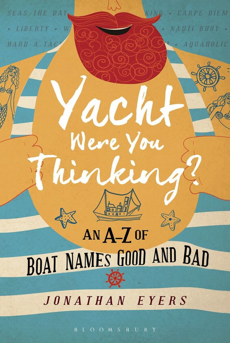 Jonathan Eyers - Yacht Were You Thinking?, Inbunden