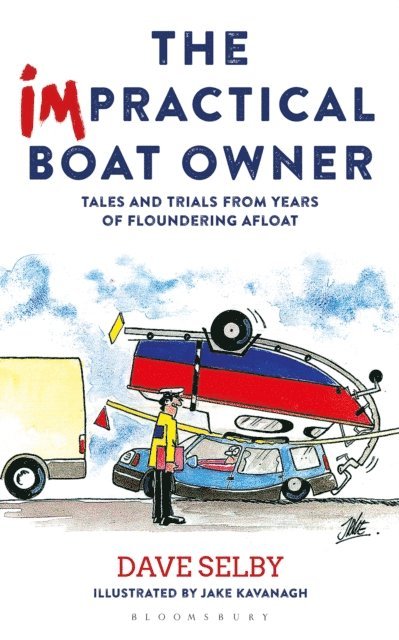 Dave Selby - Impractical Boat Owner, E-bok. Tillgänglighet: Lägg i varukorg