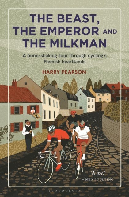 Harry Pearson - Beast, the Emperor and the Milkman, E-bok