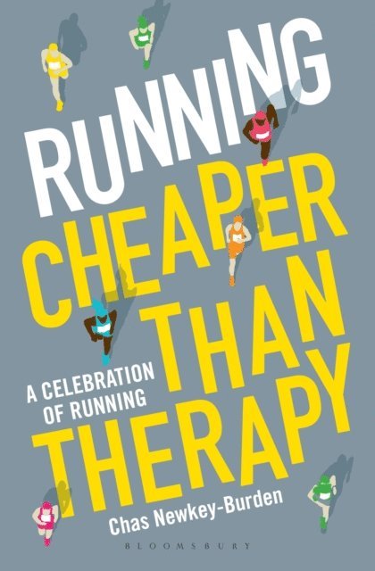 Chas Newkey-Burden - Running: Cheaper Than Therapy, E-bok