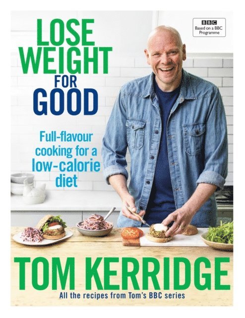 Tom Kerridge - Lose Weight for Good, E-bok