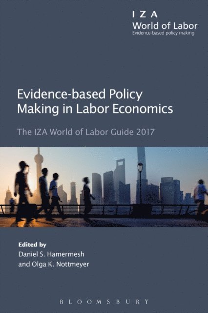Daniel S. Hamermesh, Olga K. Nottmeyer - Evidence-based Policy Making in Labor Economics, E-bok