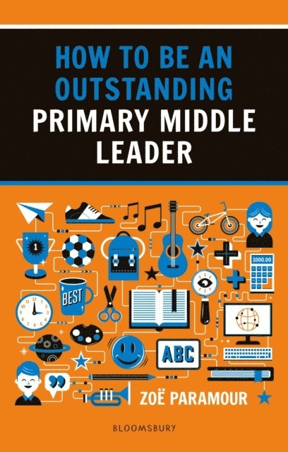 Zoë Paramour - How to be an Outstanding Primary Middle Leader, E-bok