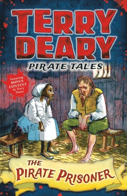 Terry Deary - Pirate Tales: The Pirate Prisoner, E-bok