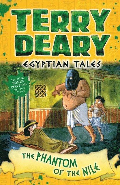 Terry Deary - Egyptian Tales: The Phantom of the Nile, E-bok